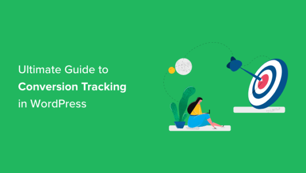 WordPress Conversion Tracking Made Simple: A Step-by-Step Guide ...