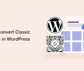 How to Bulk Convert Classic Blocks to Gutenberg in WordPress