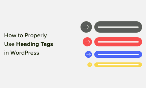 How to Properly Use Heading Tags in WordPress (H1-H6 Explained)