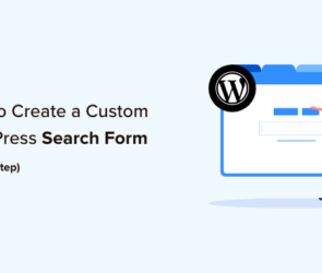 How to Create a Custom WordPress Search Form (Step by Step)