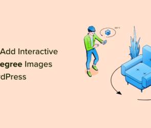 How to Easily Add Interactive 360 Degree Images in WordPress