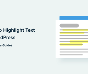 How to Highlight Text in WordPress (Beginner’s Guide)