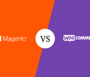 Magento vs WooCommerce – Which one is Better? (Comparison)