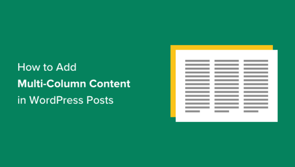 How to Add Multi-Column Content in WordPress (No HTML Required ...
