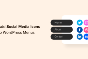 How to Add Social Media Icons to WordPress Menus (Easy Way)